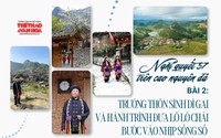 Nghị quyết 57 trên cao nguyên đá - Bài 2: Trưởng thôn Sình Dỉ Gai và hành trình đưa Lô Lô Chải bước vào nhịp sống số