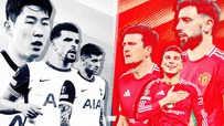 Nhận định Tottenham vs MU (02h00, 22/5): Lật trang sử mới cho ai?
