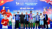 Huyền thoại Manchester Reds an tâm thi đấu sau trải nghiệm tại BVĐK Tâm Anh
