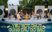 Nhạc sĩ Hoài An kết hợp nhà thơ Lâm Xuân Thi ra mắt MV "Yêu một chút cũng đâu có sao"