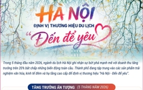 Hà Nội định vị thương hiệu du lịch "Đến để yêu"