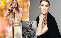 Céline Dion đứng dậy sau những năm tháng tưởng như không thể
