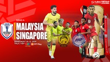 Nhận định bóng đá Malaysia vs Singapore 20h00 ngày 20/12: Quyết đấu tấm vé bán kết