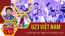U23 Việt Nam và giấc mơ 'hat-trick' vàng giải Đông Nam Á