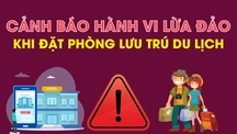 Cảnh báo thủ đoạn lừa đảo nhận đặt tour, đặt phòng khách sạn mùa du lịch