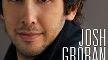 Josh Groban trở lại và "lợi hại hơn xưa"