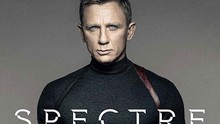 Spectre 007: Kẻ thù của James Bond lộ diện