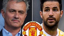 NÓNG: Jose Mourinho muốn đưa trò cũ Cesc Fabregas về Old Trafford