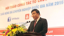 TGĐ VPF Cao Văn Chóng: 'Không nhất thiết giải hạng Nhất 2017 phải có 10 đội'