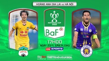Nhận định bóng đá, nhận định HAGL vs Hà Nội, Cúp Quốc gia 2022 (17h00, 23/11)