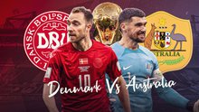 Trực tiếp bóng đá Úc vs Đan Mạch, WC 2022 (22h00, 30/11), link xem VTV5 HD