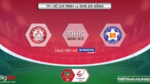 Nhận định bóng đá nhà cái TPHCM vs Đà Nẵng. Nhận định, dự đoán bóng đá V-League 2022 (19h15, 8/11)