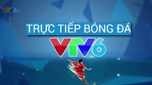 Xem trực tuyến bóng đá World Cup trên VTV6 hôm nay 10/12