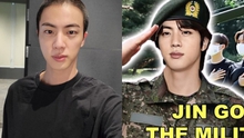 Jin BTS bắt đầu thực hiện nghĩa vụ quân sự, đóng quân ở đâu, làm gì?