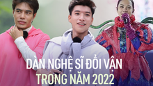 Sao Việt đổi vận nhờ show giải trí 2022: Thạc sĩ thanh nhạc đắt show, có người còn 'vượt mặt' Sơn Tùng