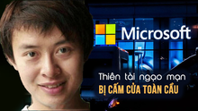 Thiên tài ngạo mạn nhất Trung Quốc từng khiến Microsoft 'ghét cay ghét đắng', phải cấm cửa toàn cầu giờ ra sao?