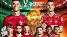 Dự đoán có thưởng World Cup 2022 vòng 16 đội: Trận Bồ Đào Nha - Thụy Sỹ