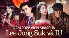 Năm 2022 viên mãn của Lee Jong Suk và IU