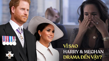 Harry và Meghan tại sao phải drama đến vậy? Đằng sau là cả một chiến dịch truyền thông đồ sộ với tầng tầng lớp lớp kế hoạch