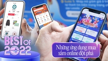 Best Of 2022 - Những ứng dụng mua sắm online nổi bật: Lazada bứt phá, TikTok Shop như một làn gió mới nhưng lại rất đáng gờm!