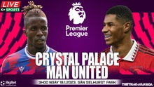 Nhận định bóng đá Crystal Palace vs MU (3h00, 19/1), đá bù Ngoại hạng Anh
