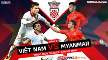Nhận định bóng đá Việt Nam vs Myanmar (AFF Cup): Ông Park đã chọn Indo?