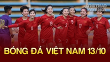 Bóng đá Việt Nam 13/10: ĐT nữ Việt Nam nhận 16 tỷ tiền thưởng, ĐT futsal Việt Nam tăng 2 bậc