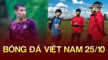 Tin nóng bóng đá Việt sáng 25/10: Văn Chuẩn được chấm điểm cao nhất Hà Nội FC, Công Phượng 'kèm' U18 Việt Nam