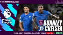 Nhận định bóng đá Burnley vs Chelsea, vòng 8 Ngoại hạng Anh (21h00, 7/10)