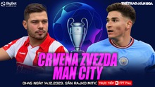 Nhận định bóng đá Sao đỏ Belgrade vs Man City, Cúp C1 châu Âu (0h45 hôm nay 14/12)