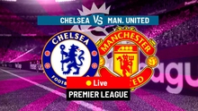 Lịch thi đấu bóng đá hôm nay 6/12: Trực tiếp MU đấu Chelsea, Man City đụng Aston Villa