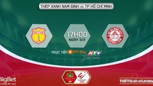 Nhận định, nhận định bóng đá Nam Định vs TP HCM (17h00, 3/2), vòng 1 V-League 2023