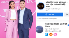 Fanpage Miss Universe Vietnam dùng tên Hoa hậu Hoàn vũ Việt Nam, CEO Bảo Hoàng: 'Thiếu chuyên nghiệp, sẽ quyết liệt lên án'