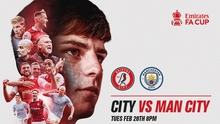 Lịch thi đấu bóng đá hôm nay 28/2: Man City dạo chơi ở cúp FA