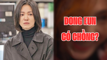 'The glory 2' lộ hạt sạn cực khó nuốt: Song Hye Kyo đã có chồng, nghe tới danh tính mà chỉ biết chào thua
