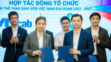 VTVcab phối hợp với Trung ương Hội sinh viên Việt Nam tổ chức giải thể thao Sinh viên Việt Nam