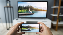 Mẹo kết nối điện thoại iPhone & Android với Tivi đơn giản