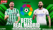 Nhận định, nhận định bóng đá Betis vs Real Madrid (3h00 ngày 6/3), La Liga đá muộn