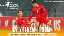 Nhận định, nhận định bóng đá U20 Việt Nam vs U20 Iran (17h00, 7/3),  VCK U20 châu Á