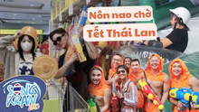 Du khách Việt "rần rần" trước ngày Songkran 2023: tranh thủ gom súng nước, hào hứng trượt thảm khu Siam