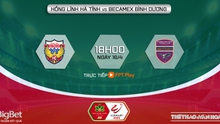 Nhận định, nhận định bóng đá Hà Tĩnh vs Bình Dương (18h00, 16/4), vòng 7 V-League