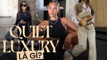 Quiet Luxury - vượt mặt Y2K trở thành hot trend 2023: Thể hiện sự giàu ngầm, quý tộc và còn gì nữa?