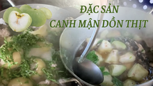 Món canh chua có loại quả lạ dồn thịt độc đáo tại miền Tây: dân địa phương sống 30 năm vẫn chưa thấy món này 