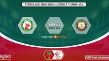Nhận định, nhận định bóng đá Bình Định vs Thanh Hóa (18h00, 8/4) vòng 5 Night Wolf V-League 2023