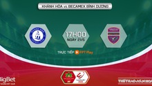 Nhận định, soi kèo Khánh Hòa vs Bình Dương, V-League vòng 8 (17h00, 21/5)