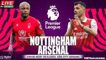 Nhận định bóng đá Nottingham vs Arsenal, nhận định bóng đá Ngoại hạng Anh (23h30, 20/5)