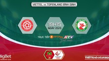 Nhận định bóng đá Viettel vs Bình Định, nhận định bóng đá V-League vòng 8 (19h15, 20/5)