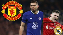 Chuyển nhượng 25/5: MU muốn chiêu mộ Kovacic, Real 'phá két' vì Robertson