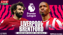 Nhận định bóng đá Liverpool vs Brentford, nhận định bóng đá Anh hôm nay (23h30)