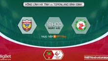 Nhận định, soi kèo Hà Tĩnh vs Bình Định (18h00, 4/6), V-League vòng 11 